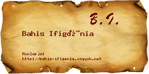 Bahis Ifigénia névjegykártya
